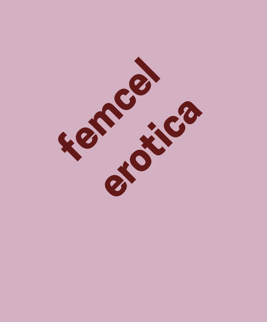 femcel erotica print copy [pre-order, ships by december 10]